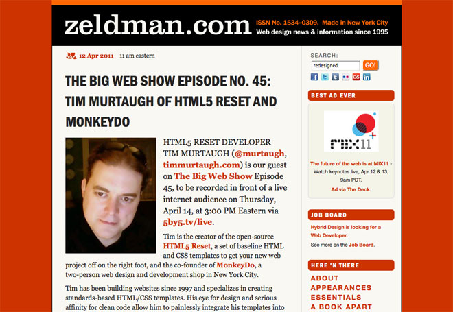 Jeffrey Zeldman the Web Standards Guru chooses WordPress for his website